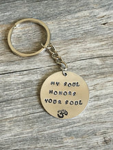 Load image into Gallery viewer, My Soul Honors Your Soul Key Chain